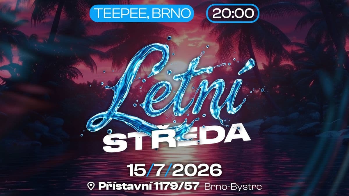 LETNÍ STŘEDA - TEEPEE BRNO