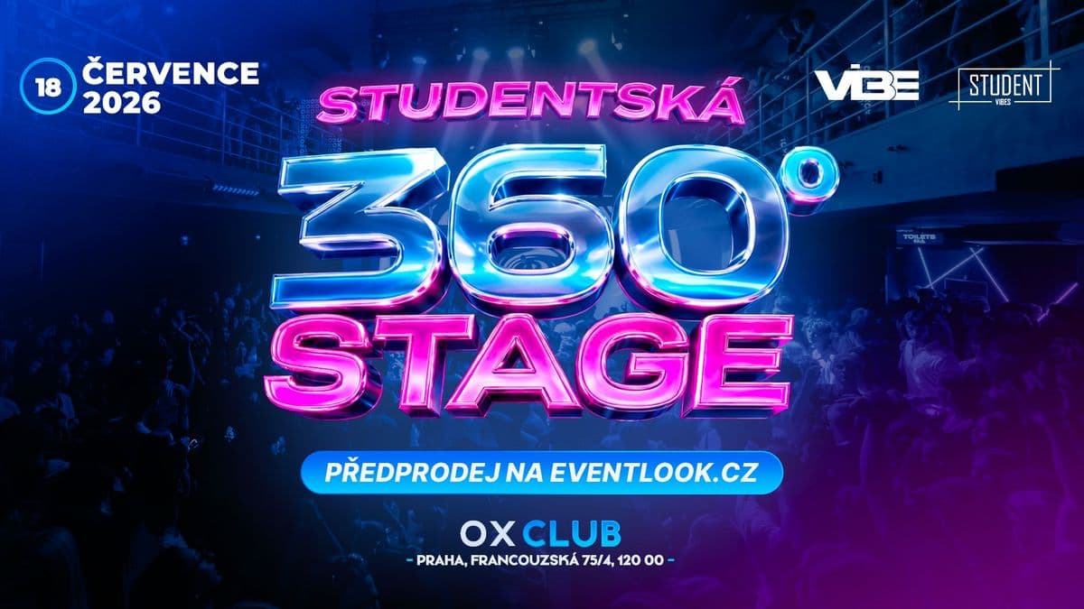 STUDENTSKÁ: 360° STAGE EDITION - OX