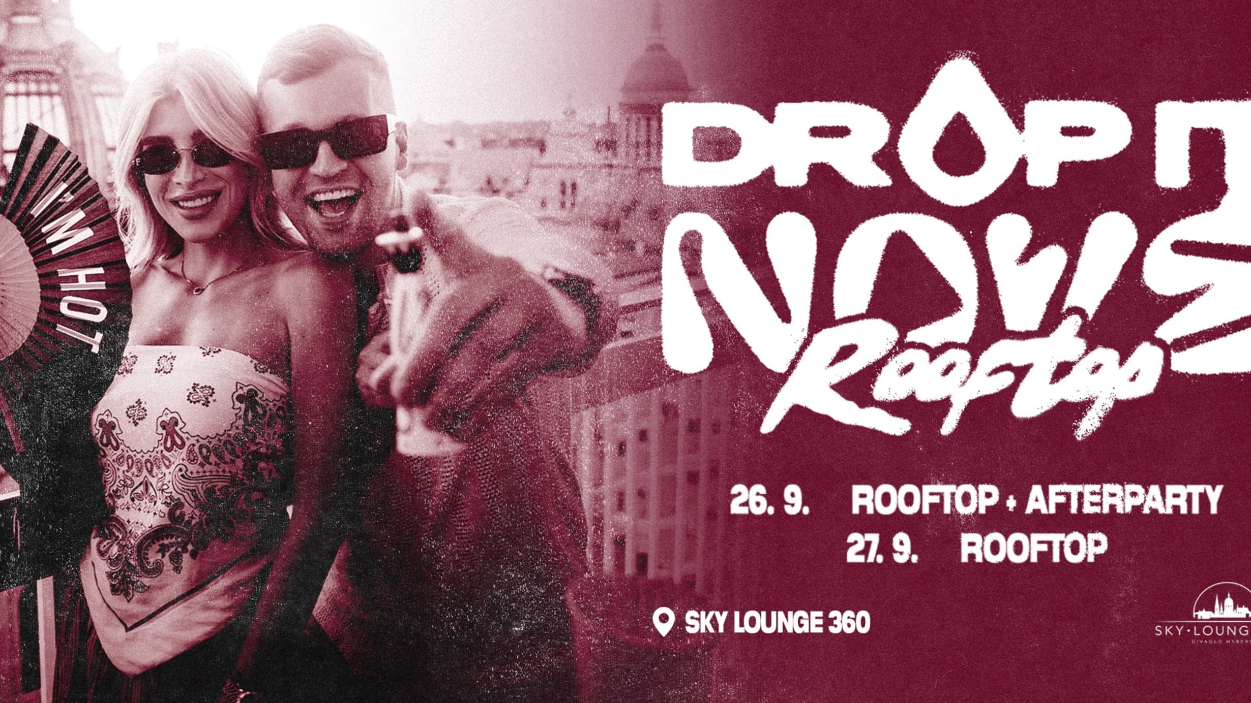 SUNDAY : NOVE X DROP IT ROOFTOP