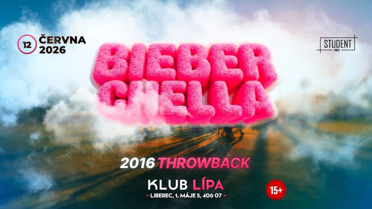 BIEBERCHELLA PARTY - LIBEREC