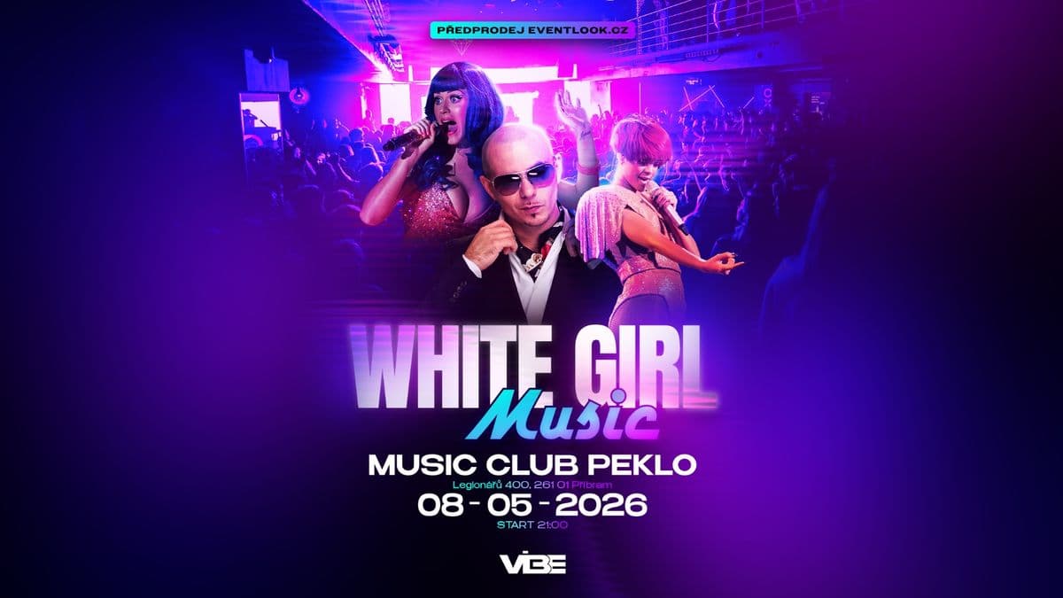 WHITE GIRL MUSIC -  PŘÍBRAM PEKLO 