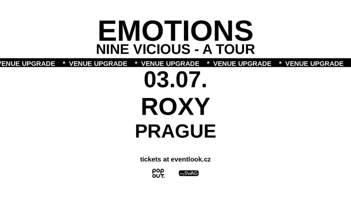 NINE VICIOUS - EMOTIONS (A TOUR)