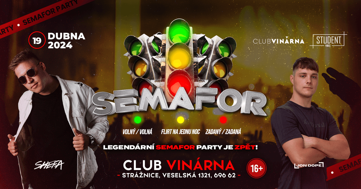 SEMAFOR PARTY - STRÁŽNICE