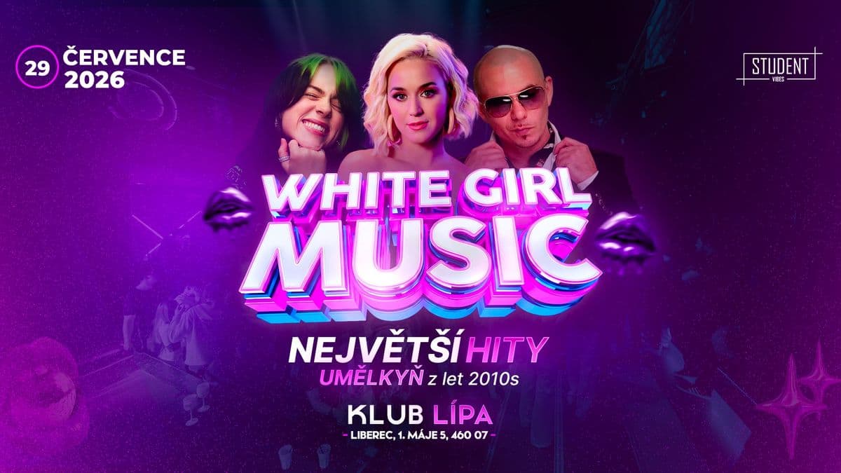 WHITE GIRL MUSIC - LIBEREC