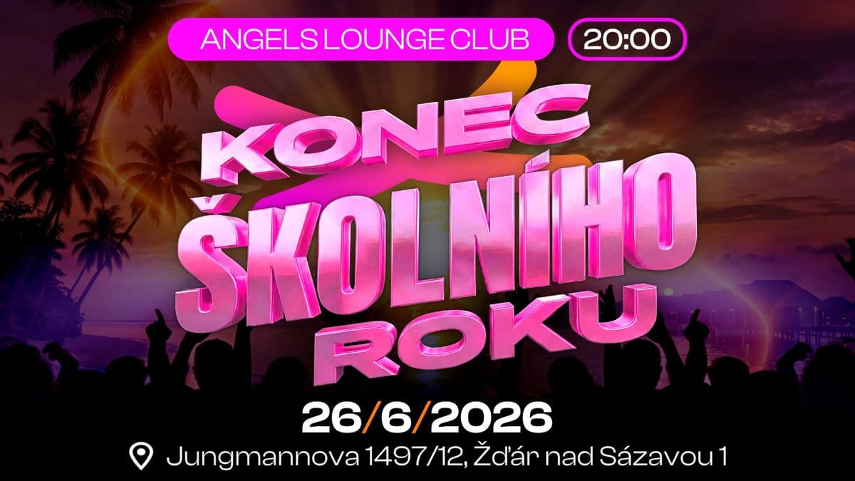 KONEC ŠKOLNÍHO ROKU - ANGELS ŽĎÁR