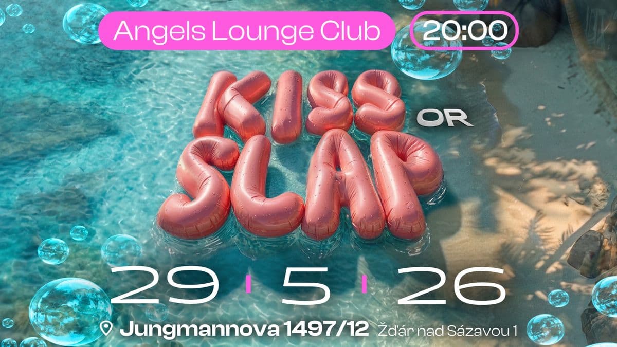 KISS OR SLAP - ANGELS ŽĎÁR