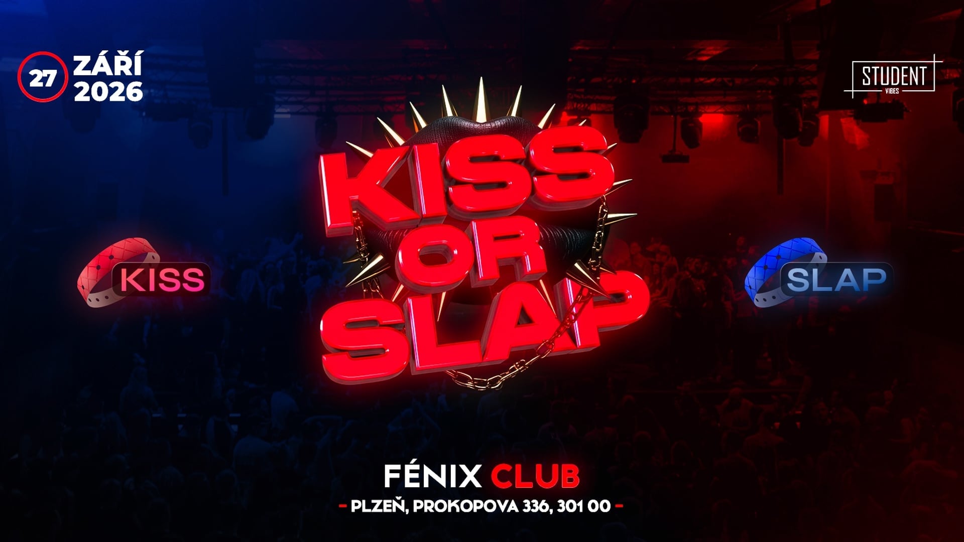 KISS OR SLAP - PLZEŇ