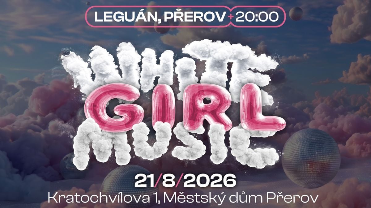 WHITE GIRL MUSIC -  LEGUÁN PŘEROV