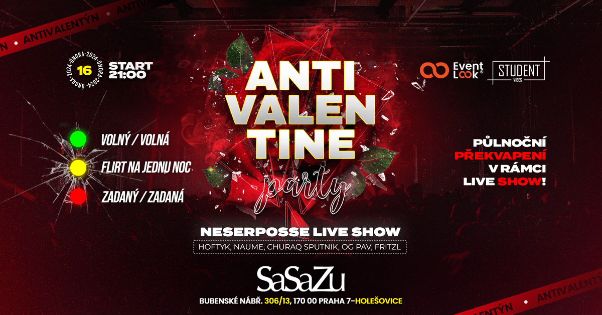 ANTIVALENTINE PARTY - SASAZU (SPECIAL GUESTS: NESERPOSSE)