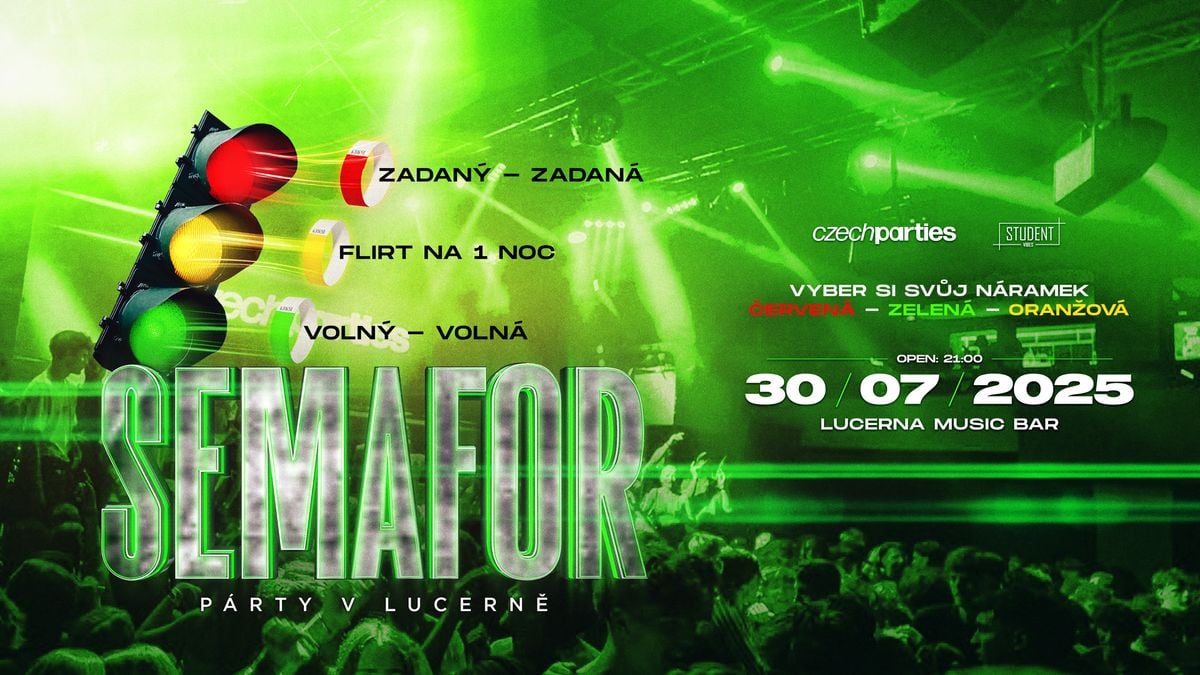 SEMAFOR PARTY V LUCERNĚ!